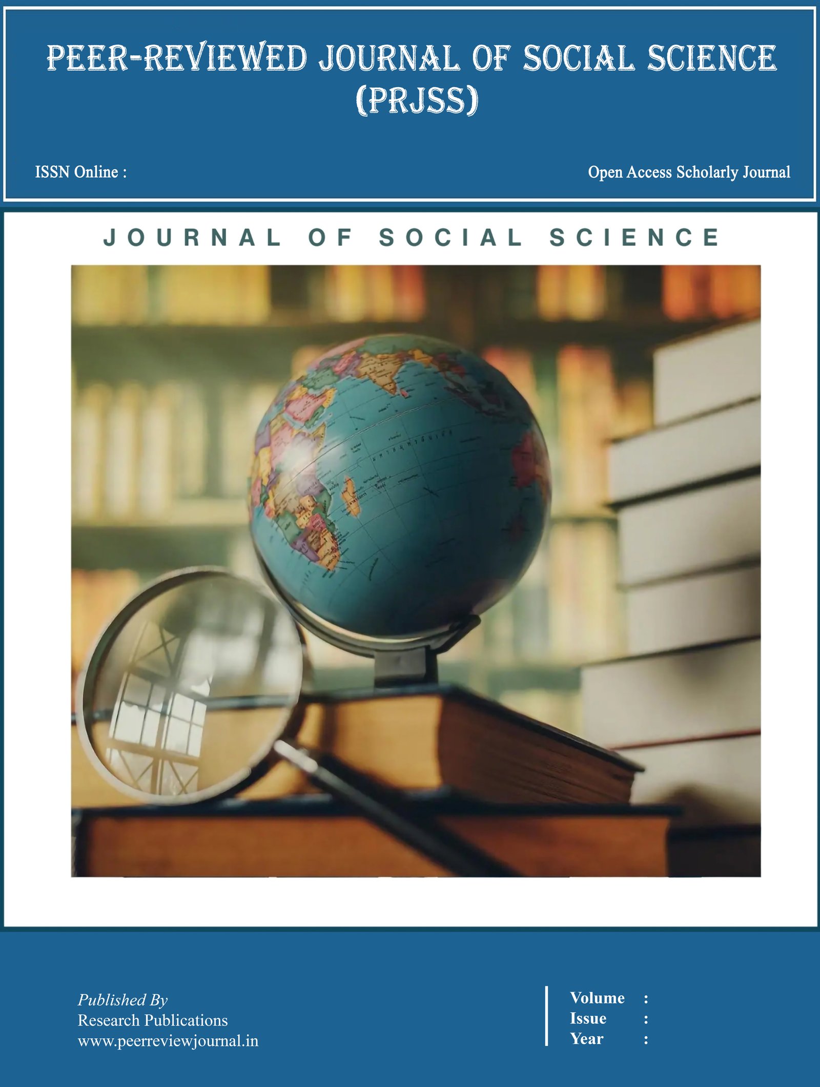 Peer-Reviewed Journal of Social Science (PRJSS)